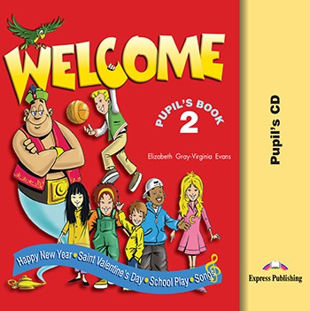 Welcome 2 Pupil´s Audio CD School Play a Songs CD (1) Express Publishing