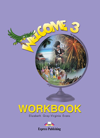 Welcome 3 Workbook Express Publishing