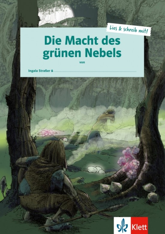 Lies & schreib mit! Die Macht des grünen Nebels