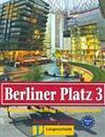 Berliner Platz 3 Lehr- und Arbeitsbuch mit CD zum Arbeitsbuch