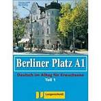 Berliner Platz A1 Teil 1 Lehr- und Arbeitsbuch A1