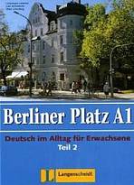 Berliner Platz A1 Teil 2 Lehr- und Arbeitsbuch A1
