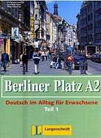 Berliner Platz A2 Teil 1 Lehr- und Arbeitsbuch A2