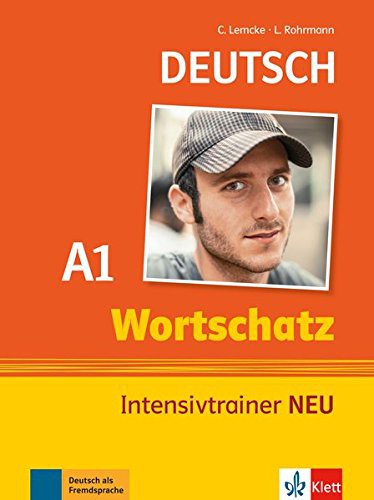 Wortschatz Intensivtrainer Neu A1