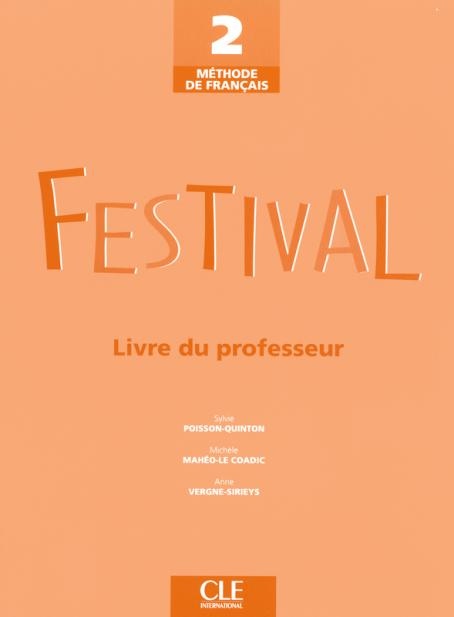 Festival 2 guide pédagogique CLE International