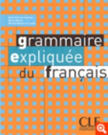 Grammaire expliquée niveau intermédiaire(A2)