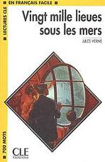 LECTURES CLE EN FRANCAIS FACILE NIVEAU 1: 20,000 LIEUES SOUS LES MERS