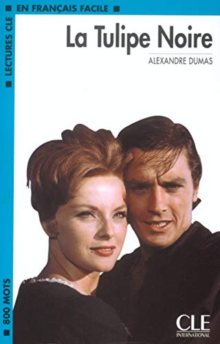 Lektures Cle en Francais Facile Niveau 2: La Tulipe Noire 