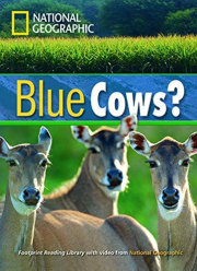 FOOTPRINT READING LIBRARY: LEVEL 1600: BLUE COWS? (BRE)