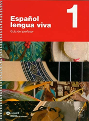 Espanol LENGUA VIVA 1 GUIA PROFESOR