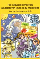Pravopis podstatných jmen rodu mužského - pracovní sešit (4-52)