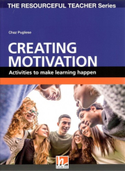 RESOURCEFUL TEACHEr SERIES Creating Motivation - Activities to Make Learning Happen